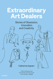 Extraordinary Art Dealers