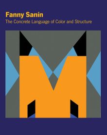 Fanny Sann: The Concrete Language of Color and Structure