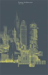 Fantasy Architecture: 1500-2036