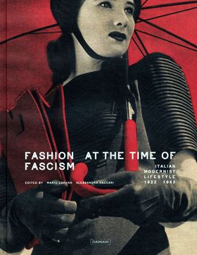 Fashion at the Time of Fascism