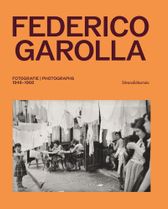 Federico Garolla: Photographs