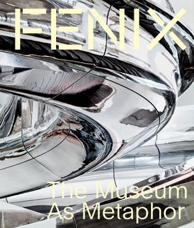 Fenix: A Museum as Metaphor