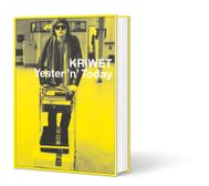 Ferdinand Kriwet: Yester n Today