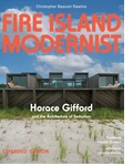 Fire Island Modernist: Horace Gifford and the Architecture of Seduction
