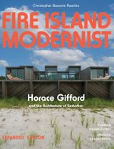 Fire Island Modernist: Horace Gifford and the Architecture of Seduction