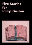 Five Stories for Philip Guston