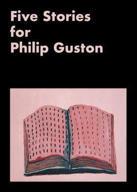 Five Stories for Philip Guston