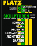 Flatz: Catalogue Raisonn� Vol. 2