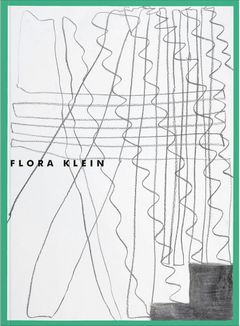 Flora Klein: Heat