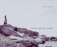 Florence Montmare: Scenes from an Island