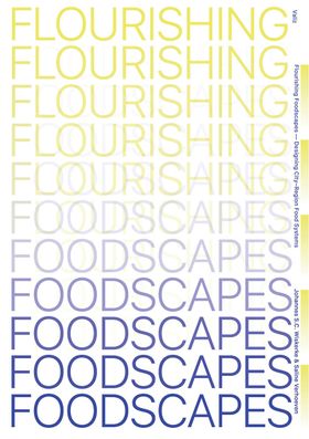 Flourishing Foodscapes