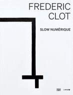 Frdric Clot: Digital