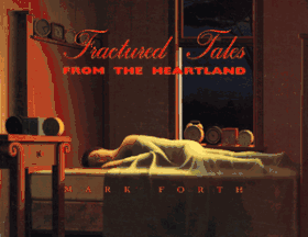 Fractured Tales From The Heartland