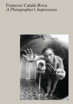 Francesc Catal�-Roca: A Photographer's Impressions