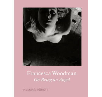 絶版⭐︎Francesca Woodman On Being an Angel Exhibition: 'Francesca Woodman. On Being an Angel' at