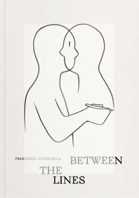 Francesco Ciccolella: Between the Lines