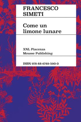 Francesco Simeti: Like a Lunar Lemon
