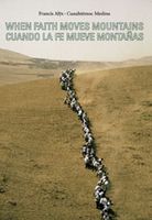 Francis Al˙s: When Faith Can Move Mountains