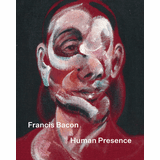 Francis Bacon: Human Presence
