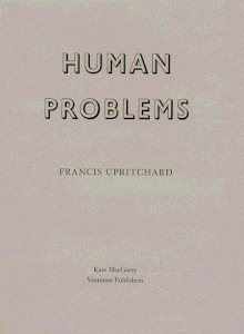 Francis Upritchard: Human Problems