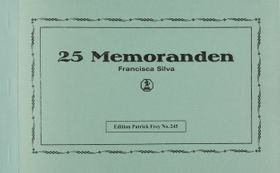 Francisca Silva: 25 Memoranden