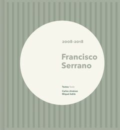 Francisco Serrano: 20082018