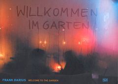 Frank Darius: Welcome to the Garden