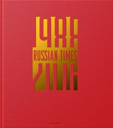 Frank Gaudlitz: Russian Times 19882018