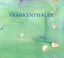 Frankenthaler at Eighty