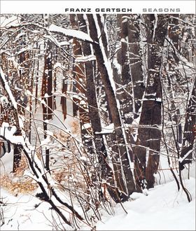 Franz Gertsch: Seasons