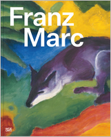Franz Marc: The Quest for a Better World
