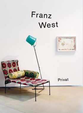 Franz West: Privat