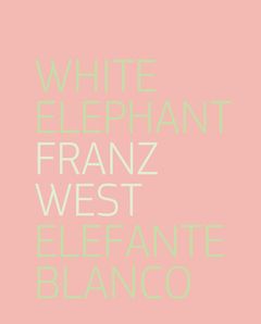 Franz West: White Elephant
