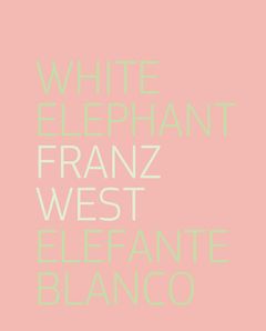 Franz West: White Elephant