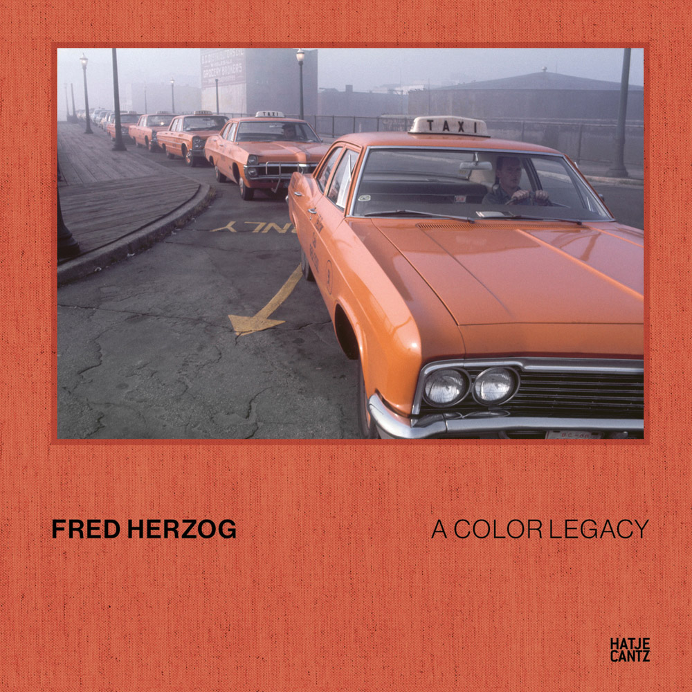 Fred Herzog A Color Legacy ARTBOOK | D.A.P. 2026 Catalog Books
