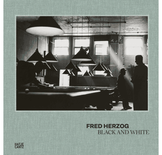 Fred Herzog Black and White ARTBOOK | D.A.P. 2022 Catalog Books
