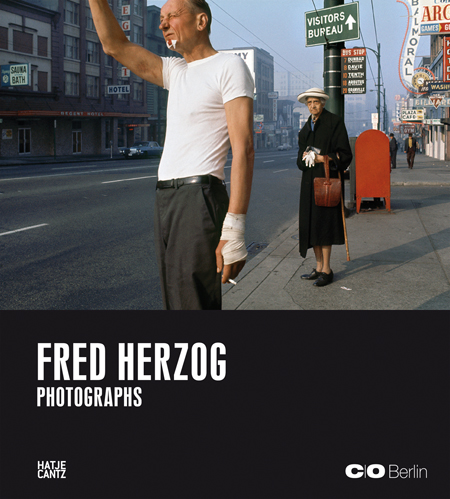 洋書 Fred Herzog: Photographs Vancouver street photographer Fred Herzog has died, age 88