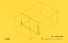 Fred Sandback: Drawing Spaces