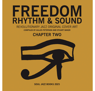 Freedom, Rhythm & Sound Chapter Two ARTBOOK | D.A.P. 2025 Catalog