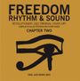 Freedom, Rhythm & Sound: Chapter Two