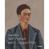 Frida Kahlo: Self-Portrait with Cropped Hair