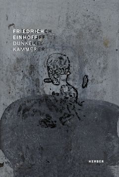 Friedrich Einhoff: Darkroom