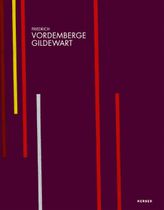 Friedrich Vordemberge-Gildewart: Nothing and Everything