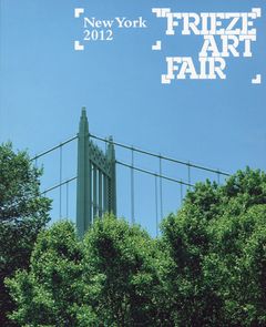 Frieze Art Fair New York Catalog