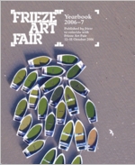 Frieze Art Fair Yearbook 2006-7