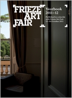 Frieze Art Fair Yearbook 2011-2012