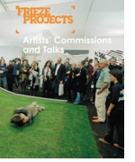 Frieze Projects: Artists Commissions and Talks