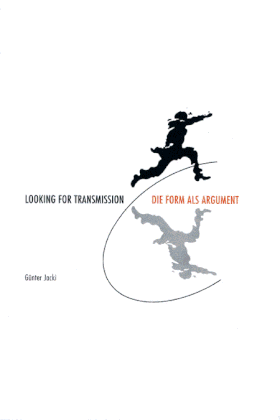 Gnter Jacki: Looking for Transmission