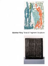 Gnther Frg: Toso & Fragment. Sculpture