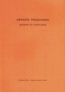 Grard Traquandi: Dessins & Peintures 2001-2006